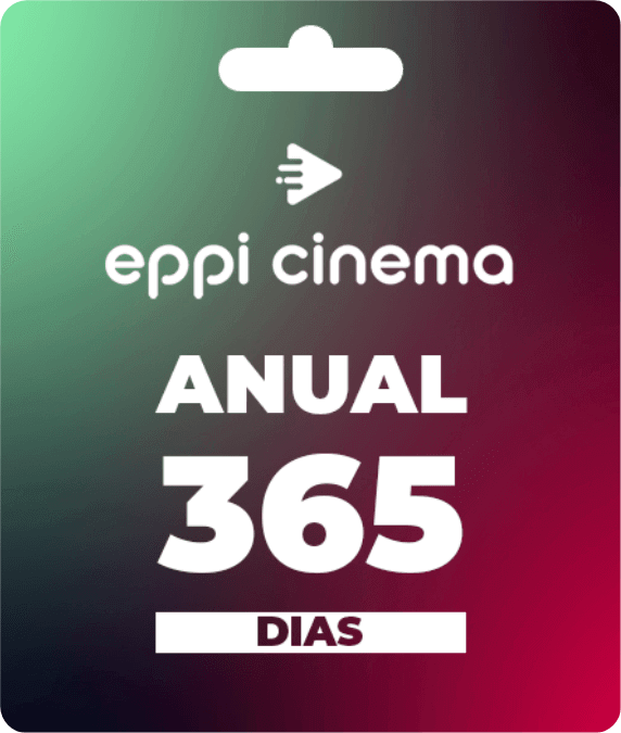 Recarga Eppi Cinema 365 Dias Aplicativo de Filmes e Séries